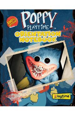 Orientation Notebook (Poppy Playtime) - Scholastic