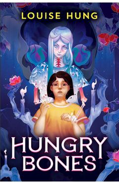Hungry Bones - Louise Hung