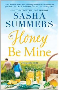 Honey, Be Mine - Sasha Summers