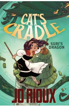 Cat's Cradle: Suri's Dragon - Jo Rioux