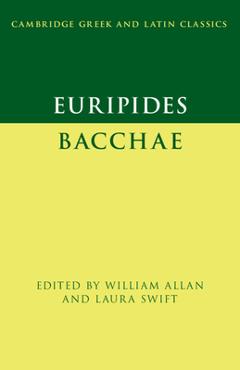 Euripides: Bacchae - William Allan