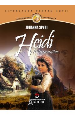 Heidi, fetita muntilor - Johanna Spyri