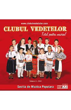 CD Clubul vedetelor - Sectia de muzica populara - Vol.1 2010