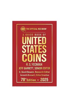 A Guide Book of United States Coins 2025 Redbook Hardcover - Jeff Garrett