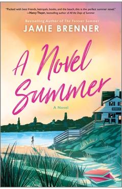 A Novel Summer - Jamie Brenner