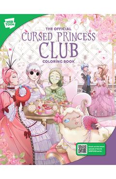 The Official Cursed Princess Club Coloring Book: 46 Original Illustrations to Color and Enjoy - Lambcat