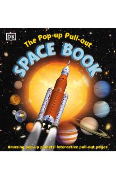 The Pop-Up, Pull-Out Space Book - Dk