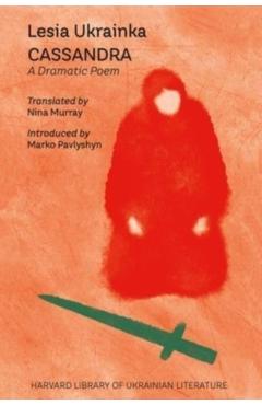 Cassandra: A Dramatic Poem - Lesia Ukrainka - Imagine 1