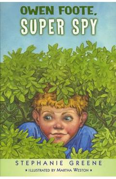 Owen Foote, Super Spy - Stephanie Greene