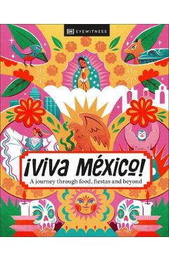 ¡Viva Mexico! - Dk Eyewitness
