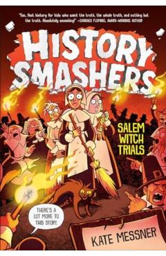 History Smashers: Salem Witch Trials - Kate Messner