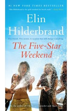 The Five-Star Weekend - Elin Hilderbrand