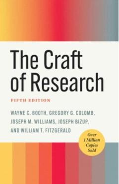 The Craft of Research, Fifth Edition - Wayne C. Booth
