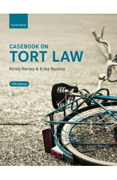 Casebook on Tort Law 17th Edition - Horsey