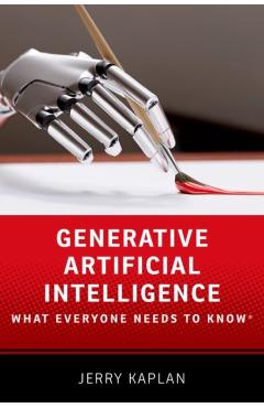 Generative Artificial Intelligence: What Everyone Needs to Know (R) - Jerry Kaplan