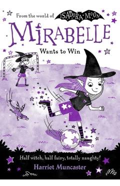 Mirabelle Wants to Win: Volume 8 - Harriet Muncaster