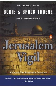 Jerusalem Vigil: The Zion Legacy: Book One