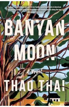 Banyan Moon: A Read with Jenna Pick - Thao Thai