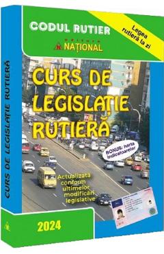 Curs de legislatie rutiera 2024 - NATIONAL