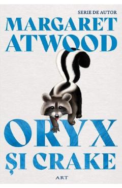 Oryx si Crake - Margaret Atwood