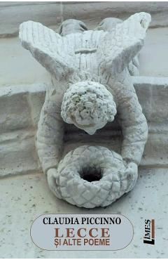 Lecce si alte poeme - Claudia Piccinno - LIMES