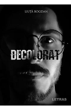 eBook Decolorat - Liuta Bogdan