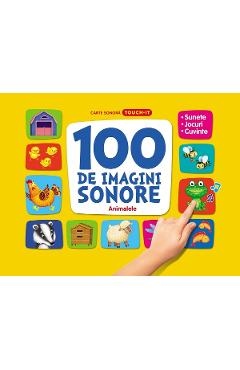 100 de imagini sonore: Animalele - ARC