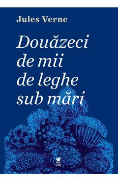 Douazeci de mii de leghe sub mari - Jules Verne - ROLCRIS