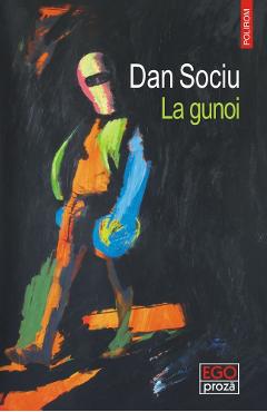 La gunoi - Dan Sociu - POLIROM
