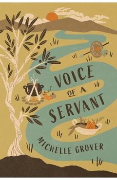 Voice of a Servant - Michelle Grover