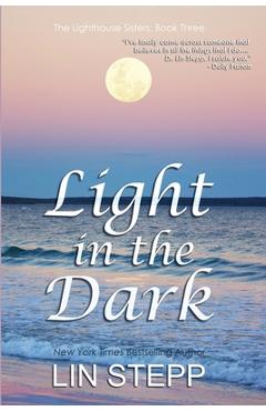 Light In The Dark - Lin Stepp