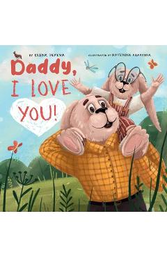 Daddy I Love You! - Elena Ulyeva