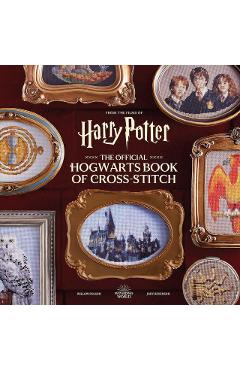 Harry Potter: The Official Hogwarts Book of Cross-Stitch - Willow Polson