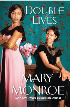 Double Lives - Mary Monroe