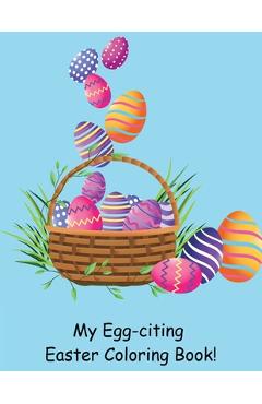 My Egg-citing Easter Coloring Book! - Susan J. Farese - Imagine 1