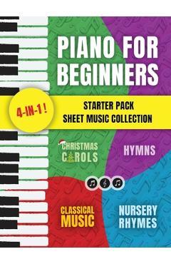 Piano for Beginners Starter Pack Sheet Music Collection: Piano Songbook for Kids and Adults with Lessons on Reading Notes and Nursery Rhymes, Christma - Made Easy Press