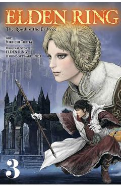Elden Ring: The Road to the Erdtree, Vol. 3 - Nikiichi Tobita