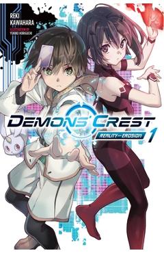 Demons\' Crest, Vol. 1 (Light Novel): Volume 1 - Reki Kawahara