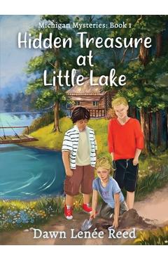 Hidden treasure at little lake - dawn lenée reed