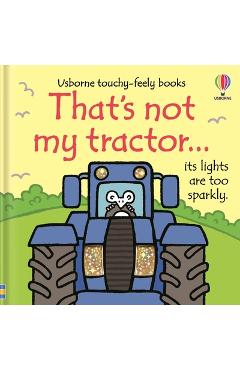 That's not my tractor... - fiona watt