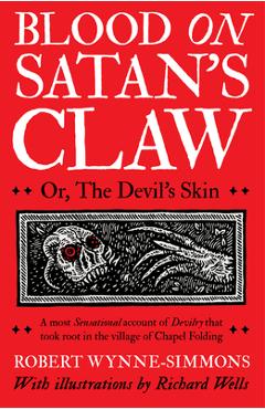 Blood on Satan\'s Claw: Or, the Devil\'s Skin -