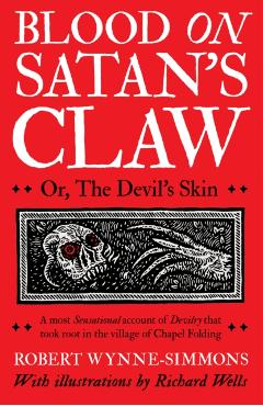 Blood on Satan's Claw: Or, the Devil's Skin -