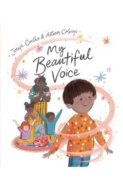 My Beautiful Voice - Joseph Coelho