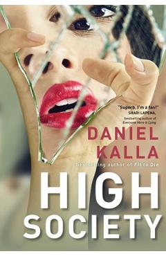 High Society - Daniel Kalla