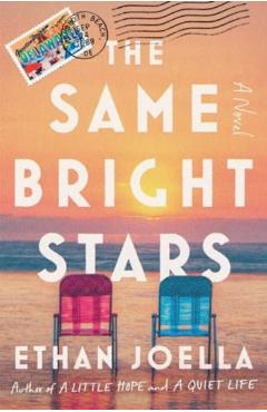 The Same Bright Stars - Ethan Joella