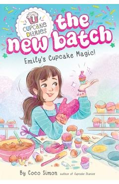 Emily\'s Cupcake Magic! - Coco Simon
