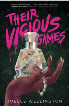 Their Vicious Games - Joelle Wellington