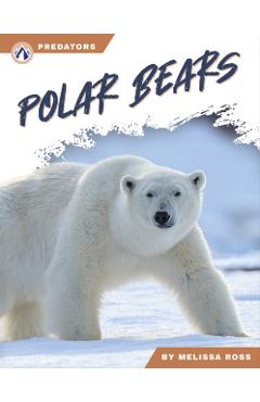 Polar Bears - Melissa Ross