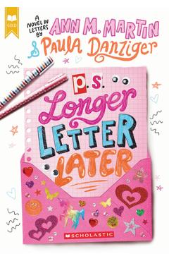 P.S. Longer Letter Later - Paula Danziger