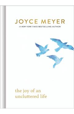The Joy of an Uncluttered Life